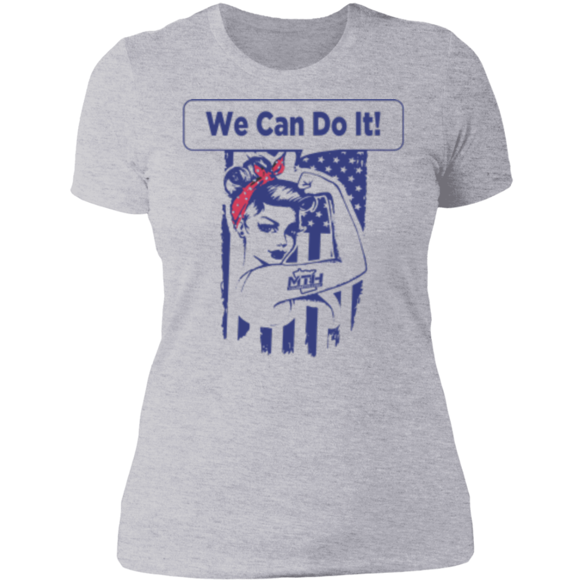We Can Do It Ladies T Shirt